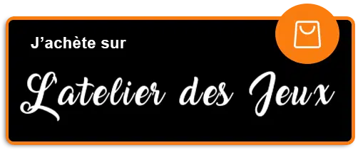 Achetez sur L’Atelier des Jeux, banner noir avec texte blanc « J’achète sur L’Atelier des Jeux » et logo orange.